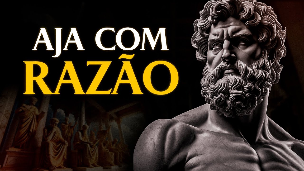 7 LIÇÕES ESTOICAS PARA SE TORNAR RACIONAL EM TODAS AS SITUAÇÕES | Estoicismo