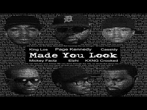 Page Kennedy, Cassidy, King Los, KXNG Crooked, Micky Factz, Elzhi - Made You Look