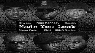 Page Kennedy, Cassidy, King Los, KXNG Crooked, Micky Factz, Elzhi - Made You Look (New 2017)