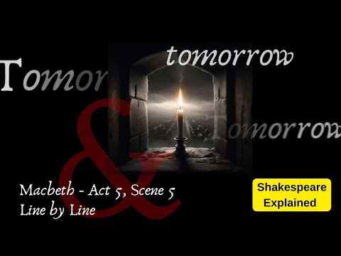 MACBETH'S TOMORROW AND TOMORROW SPEECH - In Depth Line-by-Line Analysis