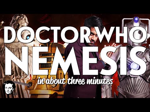 Doctor who nemesis in about 3 minutes