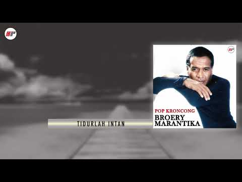 Broery Marantika - Tidurlah Intan (Versi Keroncong) (Official Audio)