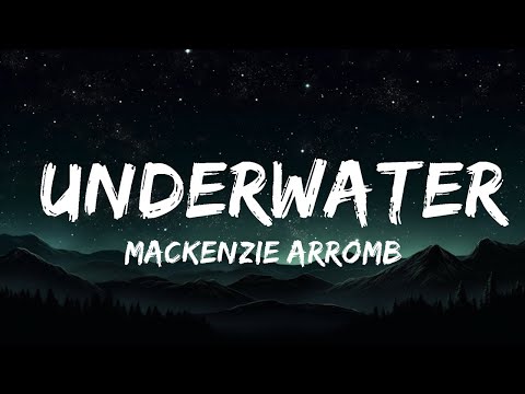 1 Hour |  Mackenzie Arromba - underwater  | Lyrics Universe