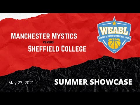 WEABL Summer Showcase: Manchester Mystics Academy v Sheffield College