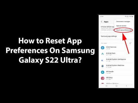 How to Reset App Preferences On Samsung Galaxy S22 Ultra?