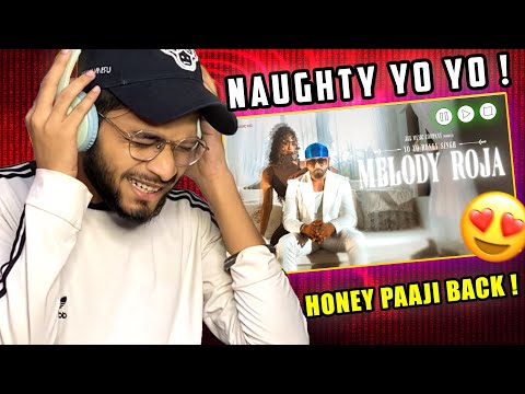 Melody Roja - Yo Yo Honey Singh | REACTION | KALAMZONE