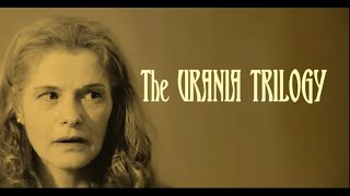 The Urania Trilogy minute-Trailer