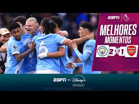 Gols e lances de Manchester City x Arsenal
