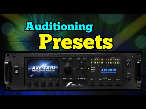 AXE-FX III Preset Of The Week - How To Audition & Save Individual Presets!