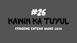 Download lagu Kawin Ka Tuyul, Bagian 26, Dongeng Enteng Mang Jaya, Carita Sunda @MangJaya mp3 Download lagu Kawin Ka Tuyul, Bagian 26, Dongeng Enteng Mang Jaya, Carita Sunda @MangJaya mp3