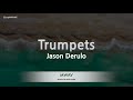Jason Derulo-Trumpets (Karaoke Version)