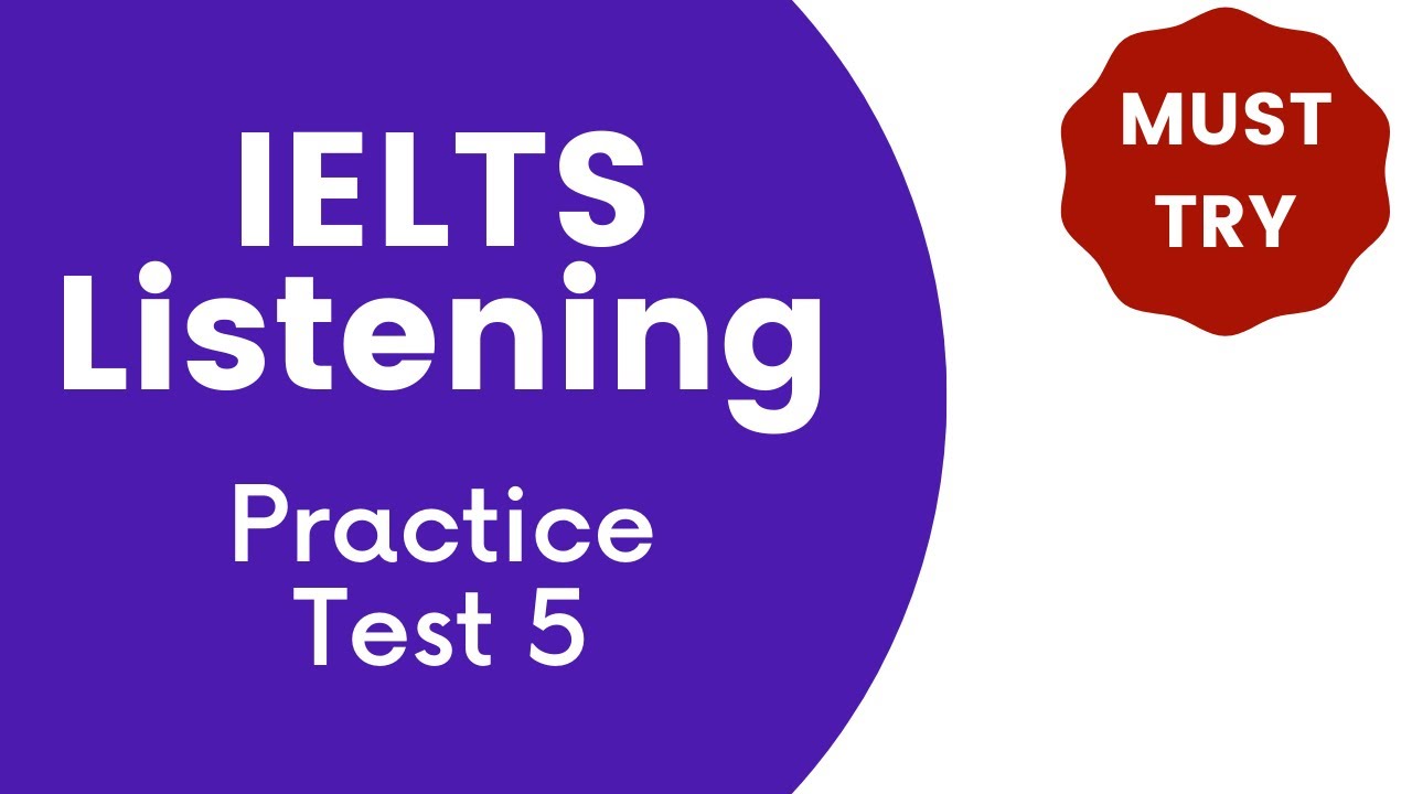 IELTS Listening Practice Test 5 | Full Test with Audio and Answers