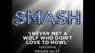 Smash - I Never Met A Wolf Who Didn&#39;t Love to Howl (DOWNLOAD MP3 + Lyrics)