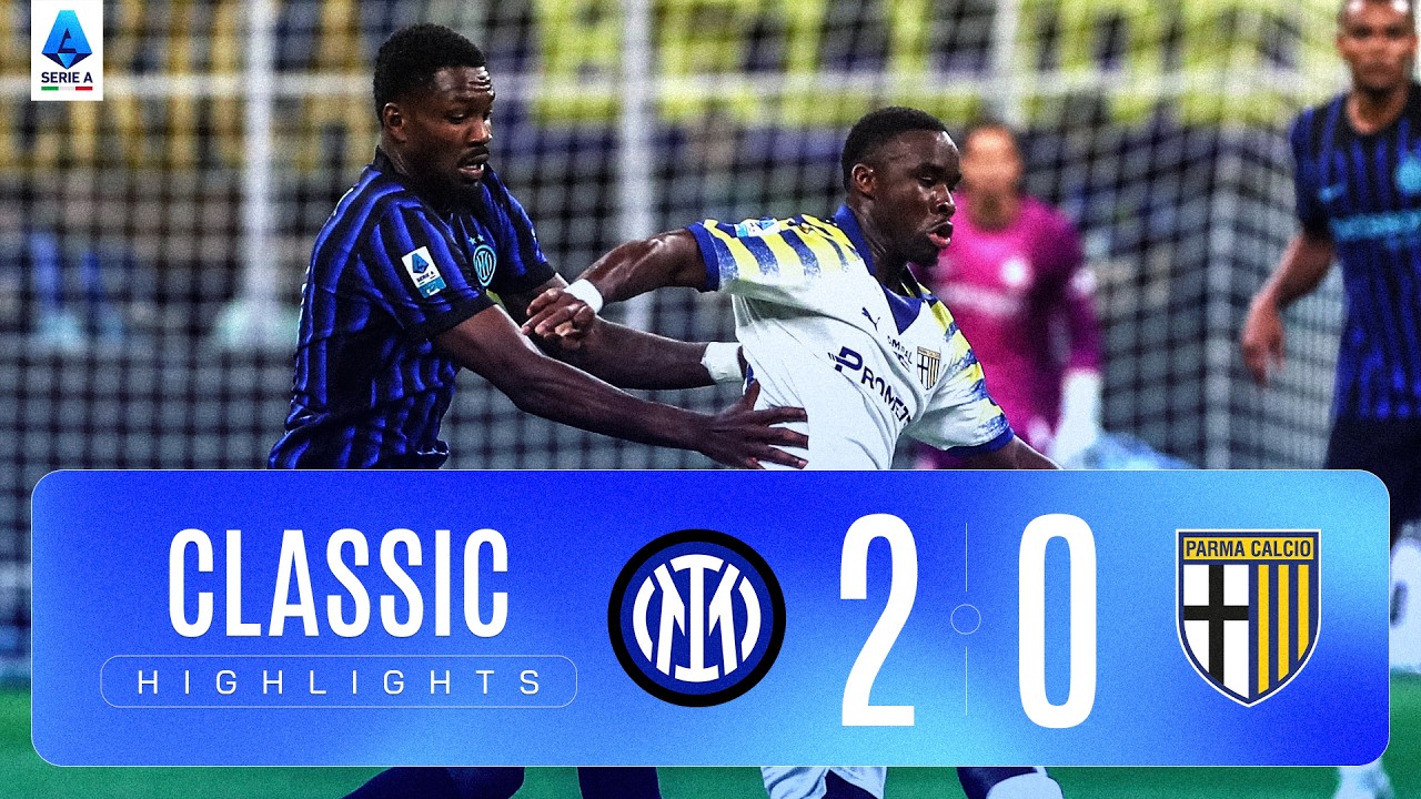 INTER-PARMA 2-0 | CLASSIC HIGHLIGHTS SERIE A 2025/26