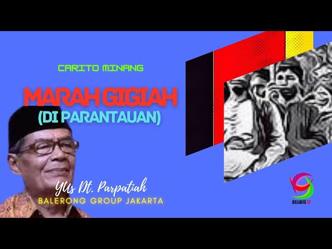 Marah Gigiah di Parantauan  - Yus Datuak Parpatiah (Balerong Grup Jakarta)