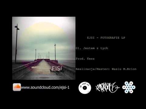 01. Ejsi - Jestem z tych