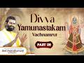 Vachnamrut Part 9 VYO Weekly Sunday Satsang Shri Vrajrajkumarji Mahodayshri Yamunastakam