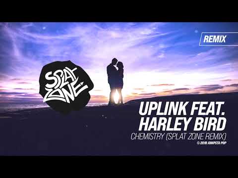Uplink feat. Harley Bird - Chemistry (Splat Zone Remix)