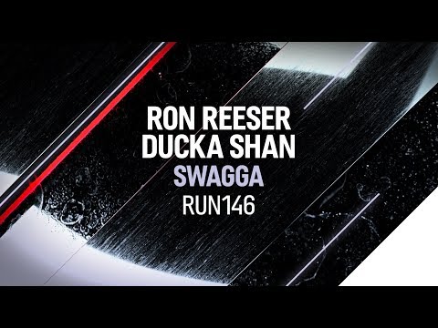 Ron Reeser, Ducka Shan - Swagga