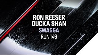 Ron Reeser, Ducka Shan - Swagga