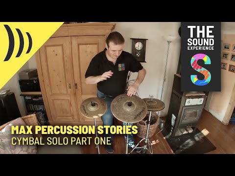 MAX Percussion Stories - Cymbal Solo Part 1