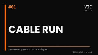 Cable Run