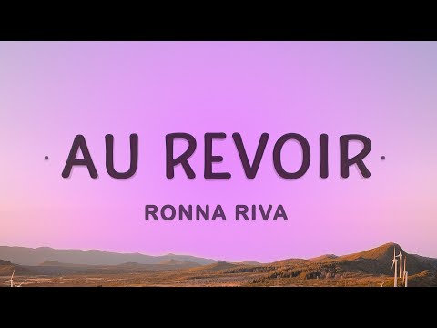 Ronna Riva - Au revoir (Lyrics)