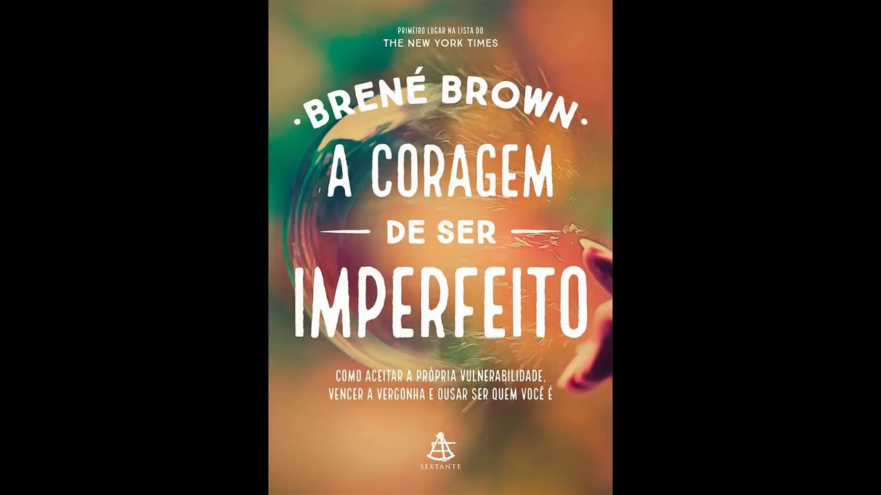 A Coragem de Ser Imperfeito | audiobook completo | Playbook