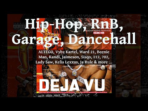 90s 2000s RnB Hip-Hop Dancehall Garage Mix 2023 - Deja Vu 4 Ft ALTÉGO, Vybz Kartel, Ward 21, Kandi