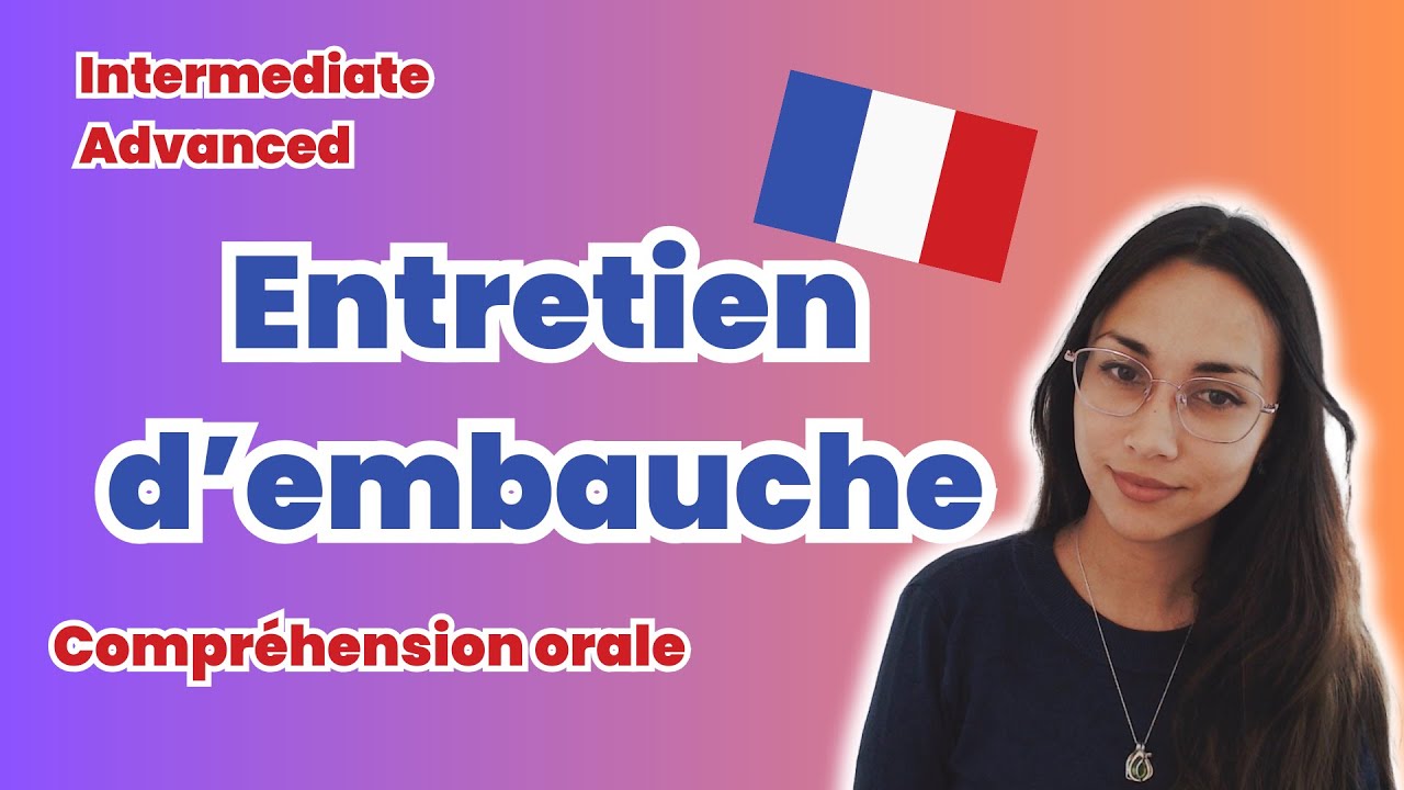 Un entretien d'embauche | A French Job Interview | Learn To French