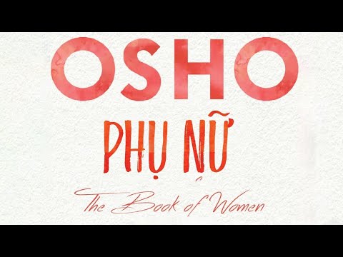 [Sách Nói] Phụ Nữ - Chương 1 | Osho #promovideo