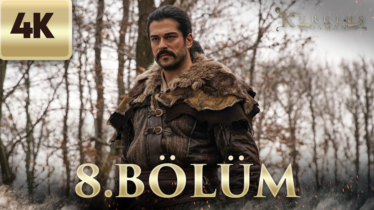 Kuruluş Osman | 8. Bölüm (4K Ultra HD)
