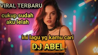 Download lagu Apa Artinya -Dj Abel ||viral 2025 mp3