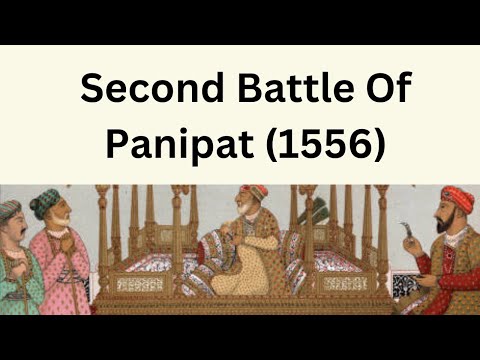 Second Battle of Panipat| Second Battle Of Panipat 1556| Panipat ki larae