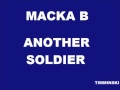 Macka B - Another Soldier