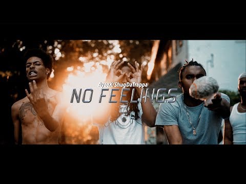 AyeeK Ft ShugDaTrappa - No Feelings (Official Music Video)