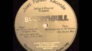 Buzzthrill. Come With Me. Kelly Reverb (remix)