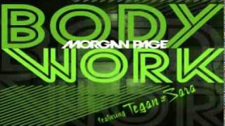 Body Work (Album Version) - Morgan Page ft. Tegan &amp; Sara
