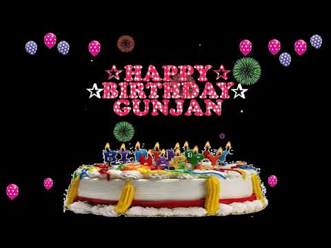 GUNJAN HAPPY BIRTHDAY TO YOU