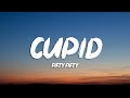 FIFTY FIFTY Cupid Twin Version Sped Up TikTok Remix Lyrics