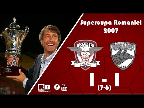 Rapid-Dinamo 1-1, 7-6 (Supercupa Romaniei 2007)