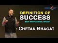 Chetan Bhagat Best Motivational Speech Definition Of Success
