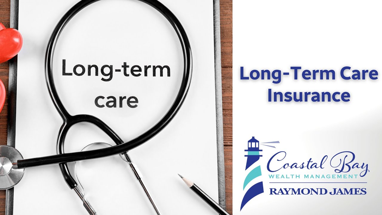 Long Term Care Insurance