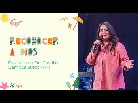 28.12.25 | Mónica Del Castillo | Reconocer a Dios | Campus Surco & Online Noches cdv