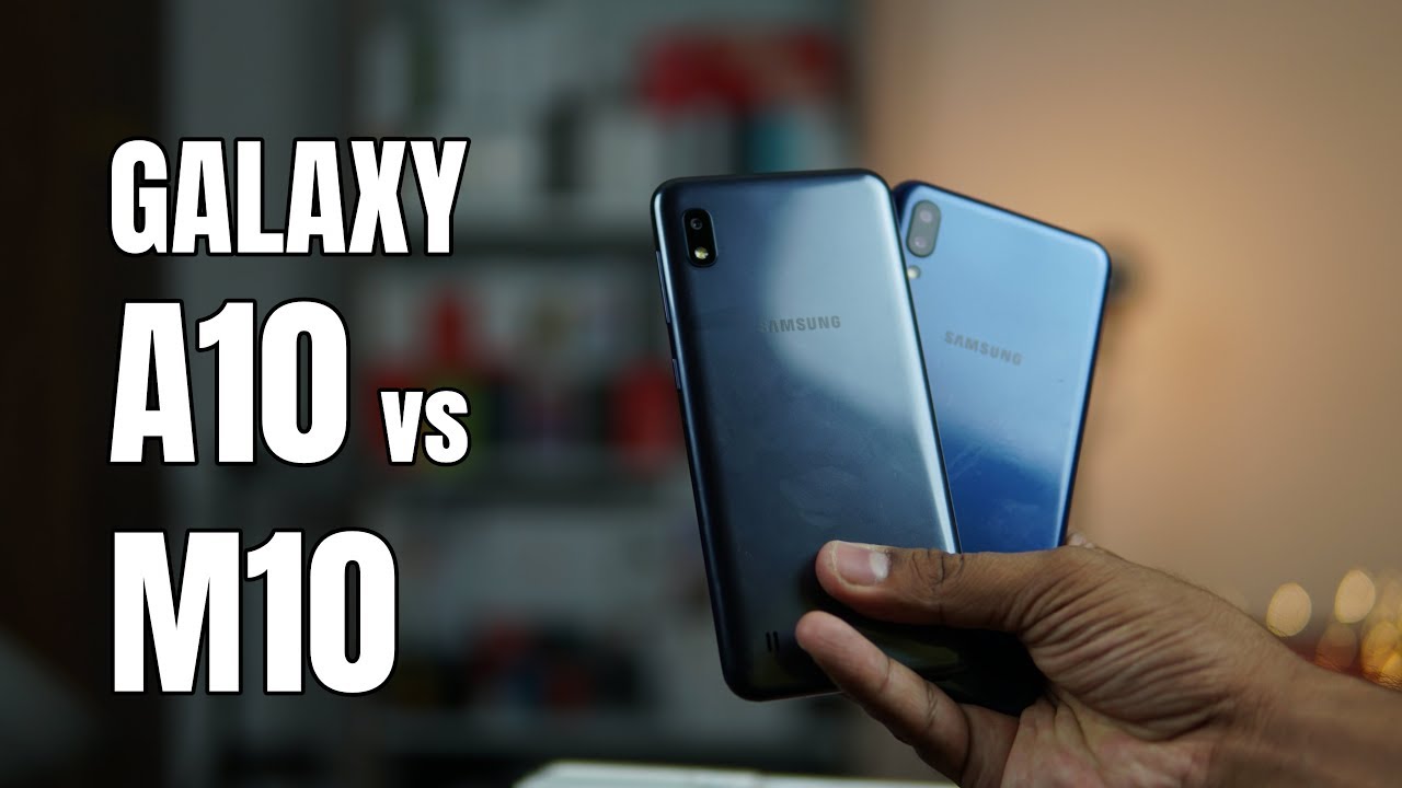 Samsung Galaxy A10 vs Galaxy M10 - Which is better? Comparison of Specs, Design, Features