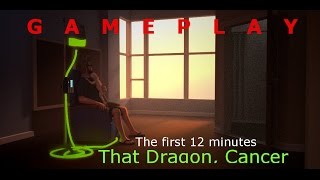 That Dragon, Cancer - first 12 minutes (gameplay)