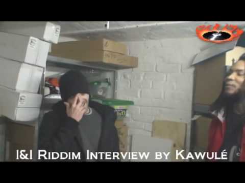 I&I Riddim interview by Kawulé part 1