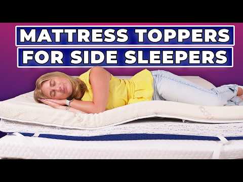 Best Mattress Toppers for Side Sleepers of 2025 - Our Top Picks!