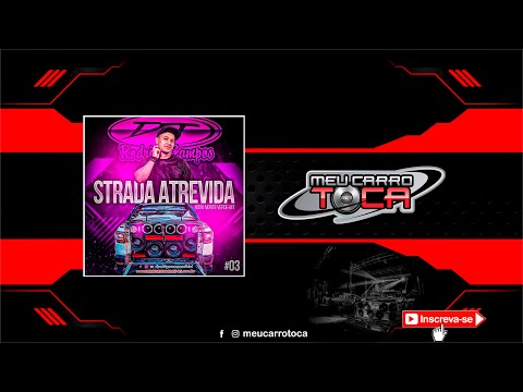🔴 STRADA ATREVIDA VOL 03 ✘ NOVA MONTE VERDE MT