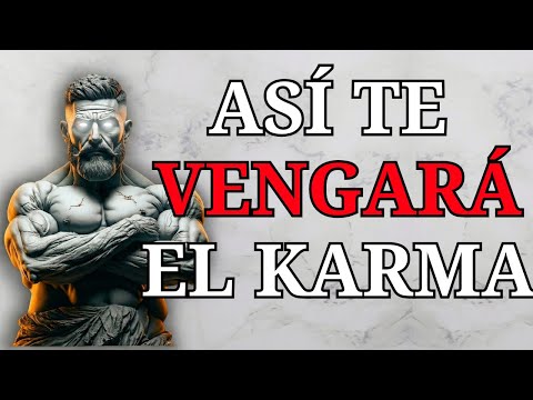 TÚ SANAS… ELLOS CAEN: Así Funciona El KARMA Con Quien Juega Con Tu Corazón | Estoicismo